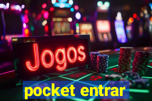 pocket entrar